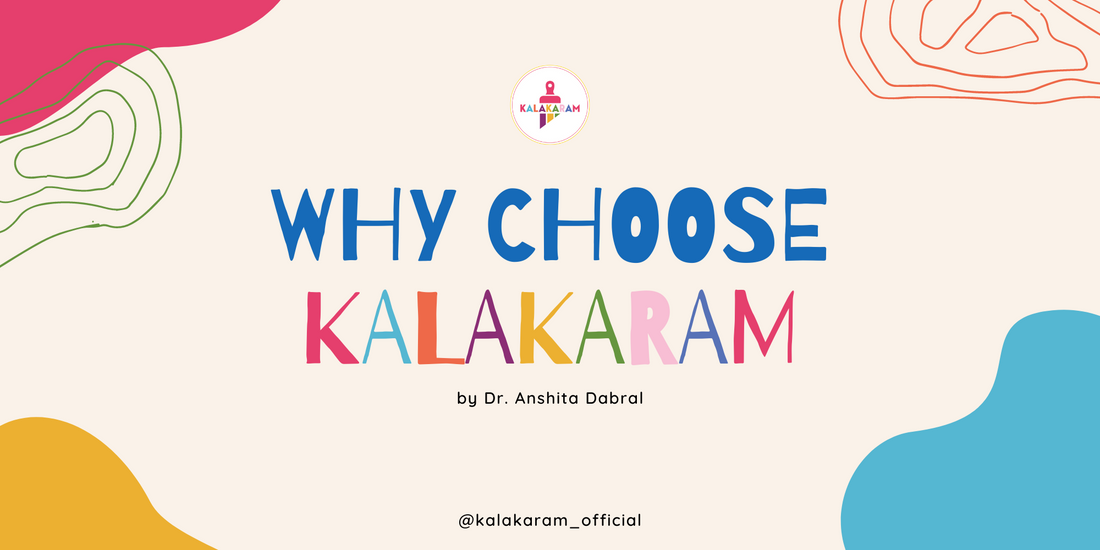 Why Choose kalakaram